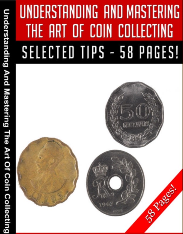 Mastering The Art of Coin Collecting