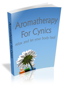 Aroma Therapy for Cynics