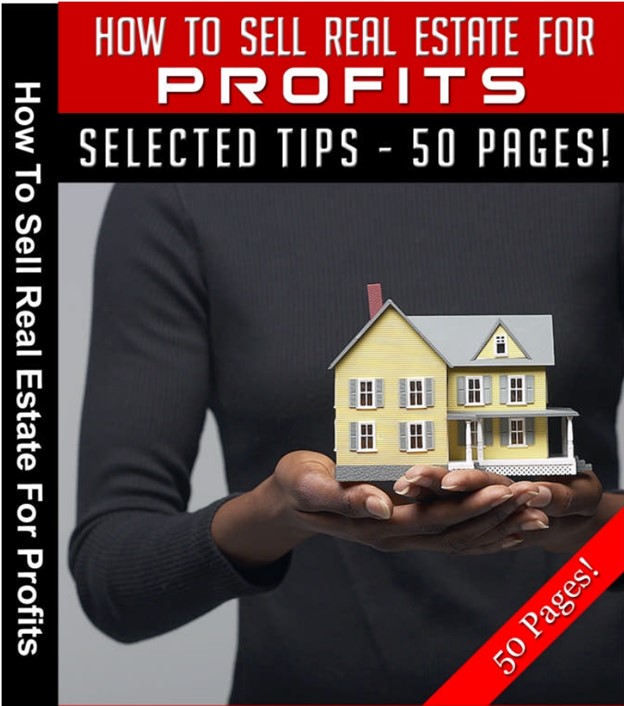 How to Sell Real Estate for Profits