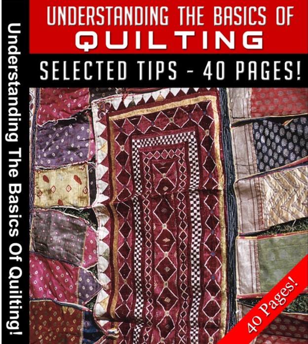 Understanding the Basics of Quilting