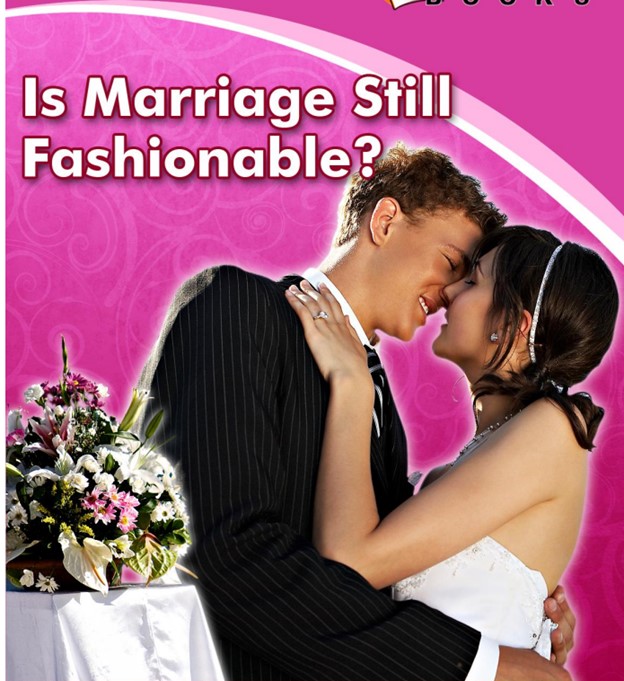Is Marriage Still Fashionable?