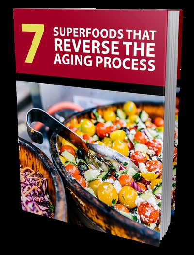 7 Super Foods That Reverse the Aging Process