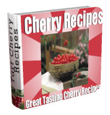 Great Tasting Cherry Recipe Cookbook